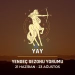 Yay Burcu: Yengeç Sezonu Burç Yorumu