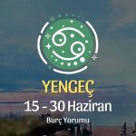Yengeç Burcu: 15 - 30 Haziran Burç Yorumu