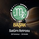 Başak Burcu: Satürn Retrosu Yorumu, 26 Temmuz - 10 Aralık