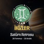 İkizler Burcu: Satürn Retrosu Yorumu, 26 Temmuz - 10 Aralık