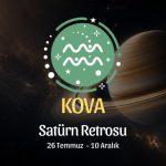 Kova Burcu: Satürn Retrosu Yorumu, 26 Temmuz - 10 Aralık