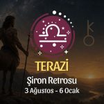 Terazi Burcu: Şiron Retrosu Burç Yorumu, 3 Ağustos - 6 Ocak