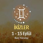 İkizler Burcu: 1 - 15 Eylül Burç Yorumu