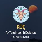 Koç Burcu: Ay Tutulması ve Dolunay Yorumu