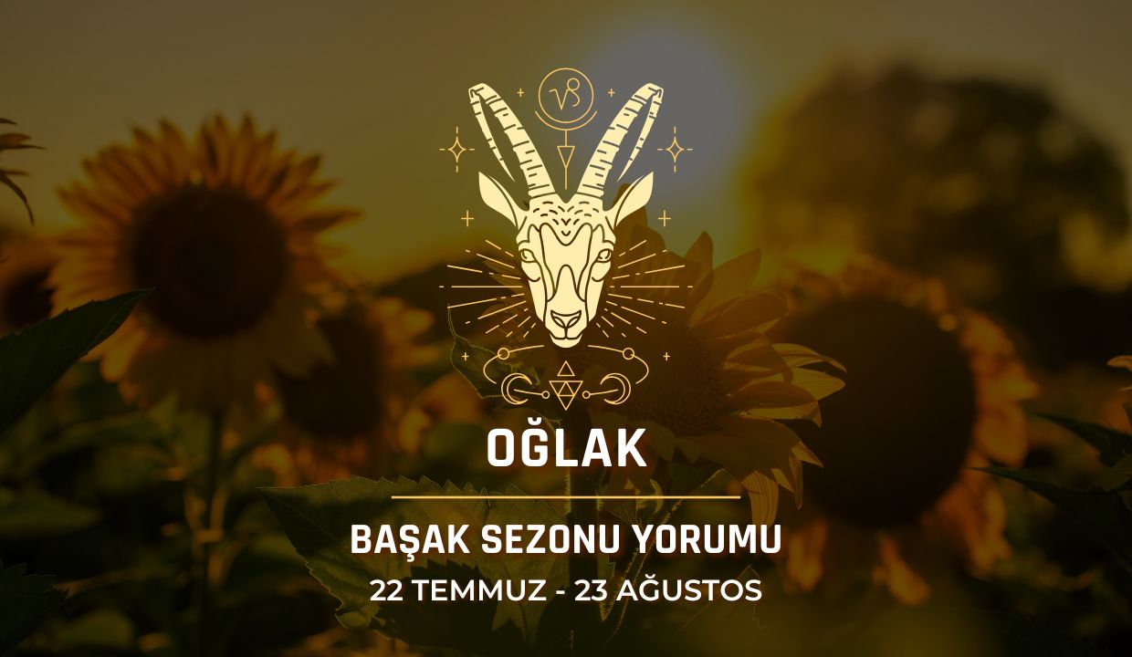 Oğlak Burcu: 2026 Başak Sezonu Yorumu
