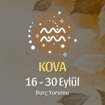 Kova Burcu: 16 - 30 Eylül Burç Yorumu