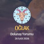 Oğlak Burcu: Dolunay Yorumu 26 Eylül 2026