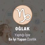 Oğlak Burcunu Yaptığı İşte En İyi Yapan Özellik
