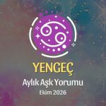 Yengeç Burcu: Ekim 2026 Aylık Aşk Yorumu
