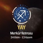 Yay Burcu: Merkür Retrosu Burç Yorumu - 24 Ekim 2026