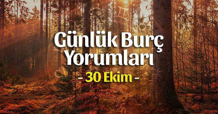 30 Ekim 2025 Günlük Burç Yorumları