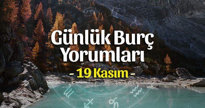 19 Kasım 2025 Çarşamba Günlük Burç Gazete Yorumları