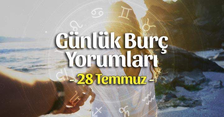 28 Temmuz 2025 Günlük Burç Yorumları